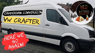 VOLKSWAGEN CRAFTER CAMPER CONVERSION  Introduction to my new van project [upl. by Jessabell]