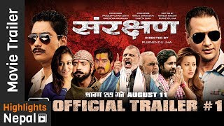 SANRAKSHAN  New Nepali Movie Official Trailer 1 20172074  Nikhil Upreti Saugat Malla [upl. by Michaeu]