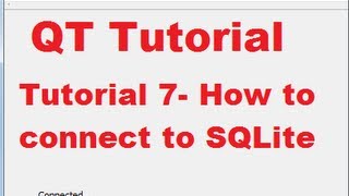 QT C GUI Tutorial 7 How to connect Qt to SQLite [upl. by Caryn]