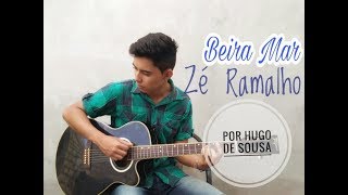 Beira mar  Zé Ramalho Cover Hugo de Sousa [upl. by Harman157]