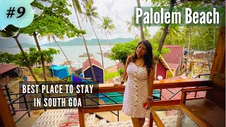 Best Place to Stay near Palolem beach South GOA  Palolem Beach GOA  North Goa to South Goa [upl. by Geraldina]