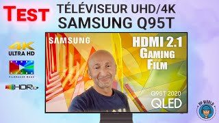 TEST  Téléviseur Samsung 55Q95T LCD QLED HDMI 21 Gaming HDR 10 [upl. by Ebbie]