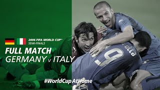 Germany v Italy  2006 FIFA World Cup  Full Match [upl. by Gnoc626]