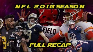 NFL 2018 Season  Full Recap [upl. by Sylvie]