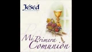 MI PRIMERA COMUNION JESED [upl. by Sands]