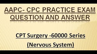 CPC Practice Exam Question 60000 Series Surgical ProceduresCPT Surgery AAPC [upl. by Joly]