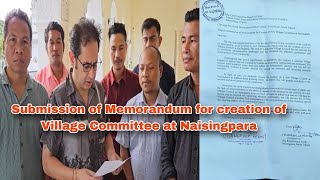 Memorandum for Creation of Village Committee at Naisingpara to CEM [upl. by Melania]