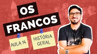 FRANCOS  REINOS BÁRBAROCRISTÃOS  Aula 14  História Geral [upl. by Fablan]