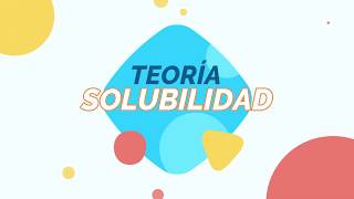 SOLUBILIDAD PRODUCTO DE SOLUBILIDADCLASE 1TEORÍA INTRODUCCIÓN [upl. by Enninaej]