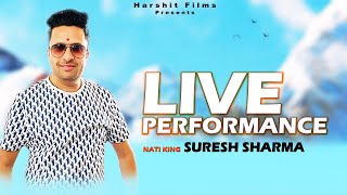 Himachali Star Suresh Sharma  Naati King  Live Show  Harshit Films [upl. by Xyno502]