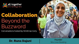 Rana Dajani and the Collaborative Mindset behind We Love Readings Global Impact [upl. by Siraved763]