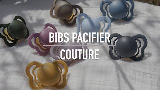 BIBS pacifiers  Couture [upl. by Oner]