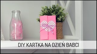 Kartka na Dzień Babci  DIY DOMODI TV [upl. by Kolb]