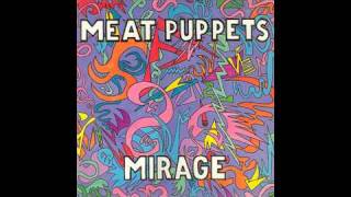 Meat Puppets Liquified [upl. by Garik149]