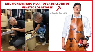 Riel montaje bajo para tolva de closet de Venetto los retales [upl. by Edmead]