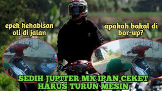 SEDIH SEKALI MOTOR PERJUAGAN CEKET KEHABISAN OLI [upl. by Birchard]