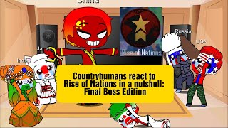 Countryhumans react to Rise of Nations in a Nutshell Final Boss Edition [upl. by Eohce]