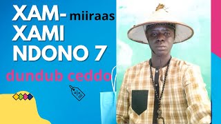 xam xami ndono7miiraas [upl. by Prudy]