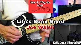 Lifes Been Good Solo  Joe Walsh Guitar Lesson  Tutorial [upl. by Sukramaj]