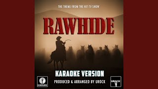 Rawhide Main Theme From quotRawhidequot [upl. by Arul515]