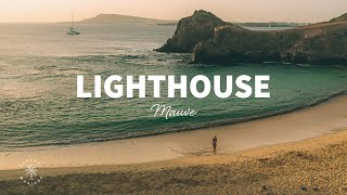 Mauve  Lighthouse Lyrics [upl. by Hyacinthie999]