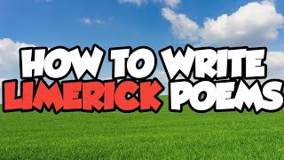 How To Write a Limerick Poem  Top Tips [upl. by Tann]