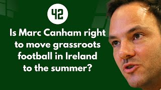 Is moving grassroots football to summer in Ireland a disaster [upl. by Toma354]