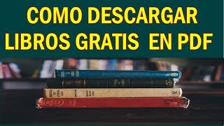 Como descargar libros gratis en pdf 2018 [upl. by Laeynad527]