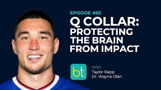 Q Collar Protecting the Brain from Impact w Taylor Rapp amp Dr Wayne Olan  Innovation Ep 65 [upl. by Golightly]