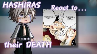 Hashira react to their death  Gacha react  Demon slayer [upl. by Malda]