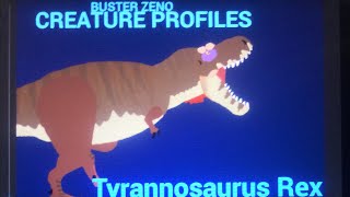 Buster Zeno Species Profile Tyrannosaurus Rex [upl. by Keener373]