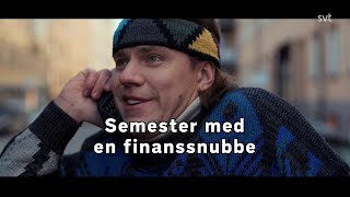 Per och Bettan Semester med en finanssnubbe [upl. by Disraeli]