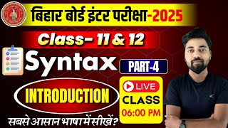 Syntax Class 12 Part 4  Syntax English Grammar Class 12  12th English Grammar By Roy Sumiet [upl. by Amikehs944]