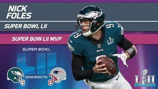 Nick Foles Historic Super Bowl MVP Performance  Eagles vs Patriots  Super Bowl LII Highlights [upl. by Yelena607]