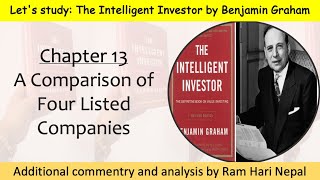 Chapter 13 A Comparison of Four Listed Companies  Study of The Intelligent investor in Nepali [upl. by Klemperer213]