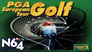 PGA European Tour Golf  Nintendo 64 Review  Ultra HDMI  HD [upl. by Erin936]