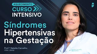 Síndromes Hipertensivas na Gestação  Aula de Obstetrícia Curso Intensivo Residência Médica [upl. by Neneek]