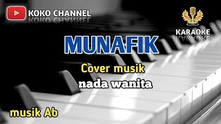 MUNAFIK  ROCK DUT NADA WANITA  NO VOKAL  COVER MUSIK  cover dangdut [upl. by Azpurua]