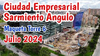 Así va la torre 6 de la Ciudad Empresarial Sarmiento Angulo Julio 2024 [upl. by Lindner]