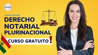 🔴 CURSO DERECHO NOTARIAL PLURINACIONAL ǀ COMPLETO Y GRATIS 2024 ✅ PARTE 1 [upl. by Ahsilek]