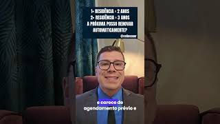 1• RESIDÊNCIA  2 ANOS 2• RESIDÊNCIA  3 ANOS A PRÓXIMA POSSO RENOVAR AUTOMATICAMENTE [upl. by Urania]