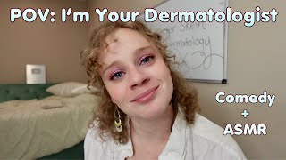 The Southern Dermatologist  ASMR Comedy [upl. by Kiyohara]