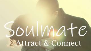 ❤ Attract amp Connect with Your Soulmate ❤ Guided Meditation For Manifesting Love [upl. by Erbma]