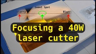 Focusing a 40W laser cutter [upl. by Noland304]