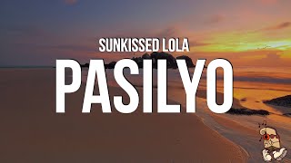 SunKissed Lola  Pasilyo Lyrics [upl. by Gill]