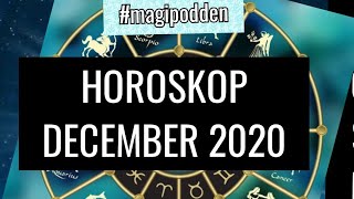 Horoskop December 2020 Alla stjärntecken magipodden [upl. by Kryska624]