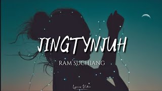 Ram Suchiang Jingtynjuh lyrics [upl. by Jeramie]