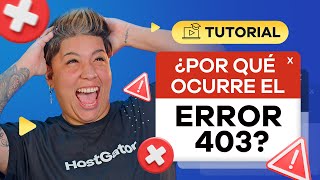 ¿Por qué ocurre el error 403 🚫 [upl. by Aitnohs497]