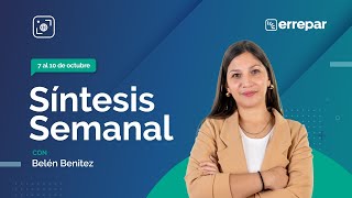 Síntesis Semanal al 101024 [upl. by Ettenuahs]