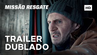 Missão Resgate  Trailer Dublado  HOJE nos Cinemas [upl. by Limaa]